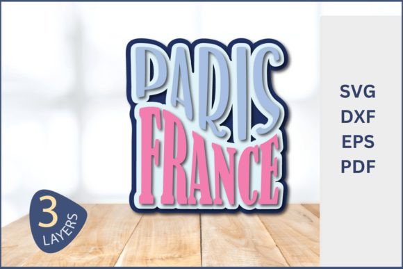 Paris France Layered 3D Design – A Versatile SVG Shape for Creative Sellers